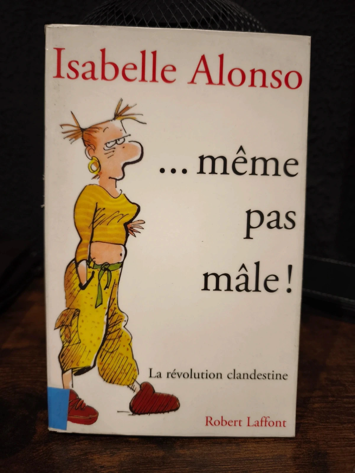 Même pas mal !